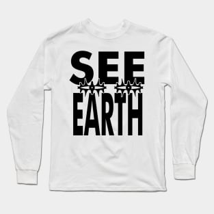 Eyes See Earth Long Sleeve T-Shirt